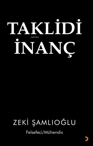 Taklidi İnanç | Zeki Şamlıoğlu | Cinius Yayınları