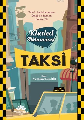 Taksi | Khaled Alkhamissi | Mevsimler Kitap