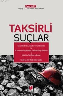 Taksirli Suçlar (Ciltli) | Onur Yiğit | Adalet Yayınevi