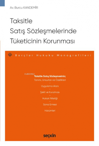 Taksitle Satış Sözleşmelerinde Tüketicinin Korunması; Borçlar Hukuku M