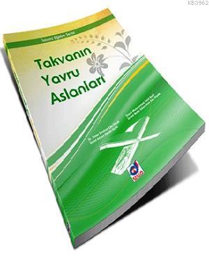 Takvanın Yavru Aslanları | Kolektif | Dua Yayıncılık