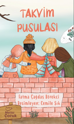 Takvim Pusulası | Fatma Çağdaş Börekci | Mecaz Çocuk