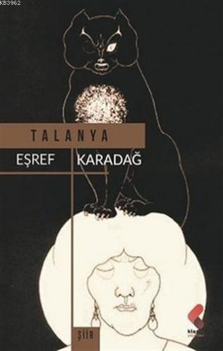 Talanya | Eşref Karadağ | Klaros Yayınları