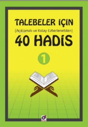 Talebeler İçin (Açıklamalı ve Kolay Ezberlenebilen) 40 Hadis 1 | Kolek