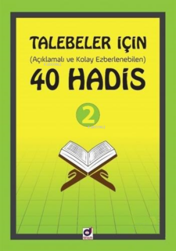 Talebeler İçin (Açıklamalı ve Kolay Ezberlenebilen) 40 Hadis - 2 | Kol