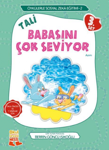 Tali Babasını Çok Seviyor - Azim | Berrin Göncü Işıkoğlu | Nesil Çocuk