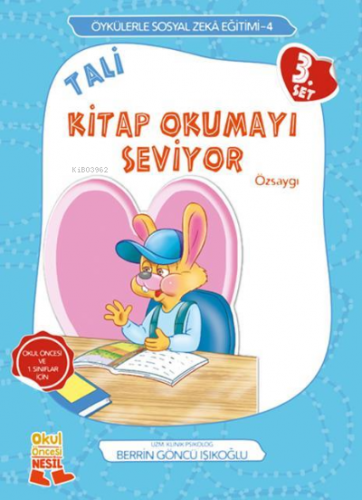 Tali Kitap Okumayı Seviyor - Özsaygı | Berrin Göncü Işıkoğlu | Nesil Ç