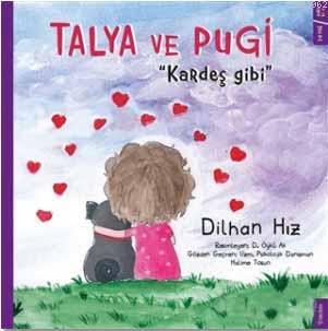 Talya ve Pugi - Kardeş Gibi | Dilhan Hız | Sola Kidz