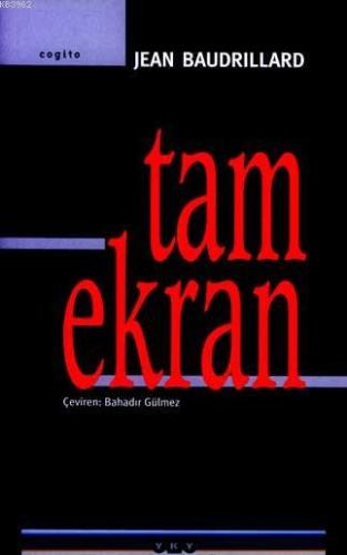 Tam Ekran | Jean Baudrillard | Yapı Kredi Yayınları ( YKY )