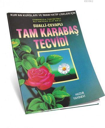 Tam Karabaş Tecvidi (Fihristsiz); Sualli - Cevaplı | Şeyh Abdurrahman 