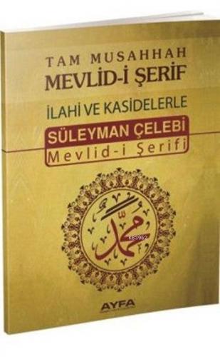 Tam Musahhah Mevlid-i Şerif İlahiler ve Kasidelerle; (Kod: 066, Orta B