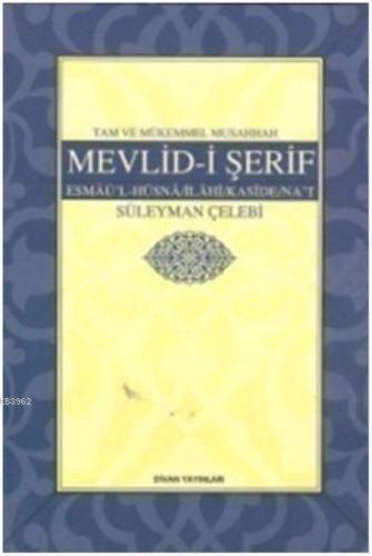 Tam ve Mükemmel Musahhah Mevlid-i Şerif | Süleyman Çelebi | Buhara Yay