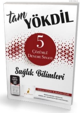 Tam YÖKDİL Sağlık Bilimleri Dijital Çözümlü 5 Deneme Sınavı | Gürcan G