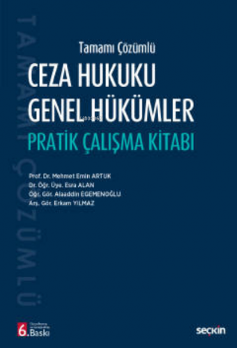 Tamamı Çözümlü;Ceza Hukuku Genel Hükümler Pratik Çalışma Kitabı | Mehm