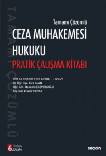 Tamamı Çözümlü;Ceza Muhakemesi Hukuku Pratik Çalışma Kitabı | Mehmet E