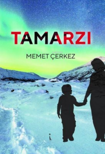 Tamarzı | Memet Çerkez | İkinci Adam Yayınları