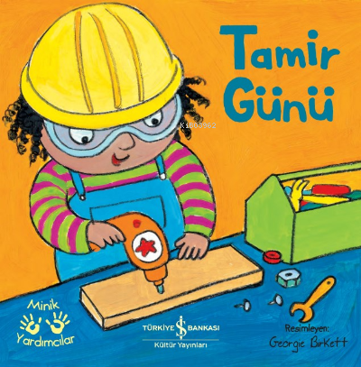 Tamir Günü– Minik Yardımcılar | Ali Berktay | Türkiye İş Bankası Kültü