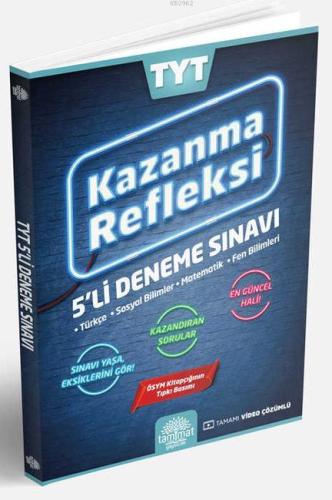 Tammat Yayınları TYT Kazanma Refleksi 5 li Deneme Sınavı Tammat | | Ta