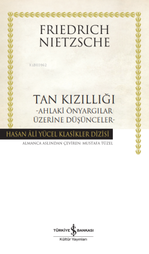 Tan Kızıllığı ;Ahlaki Önyargılar Üzerine Düşünceler (Ciltli) | Friedri