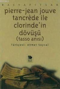 Tancrede İle Clorinde'in Dövüşü (Tasso Anısı) | Pierre-Jean Jouve | İm