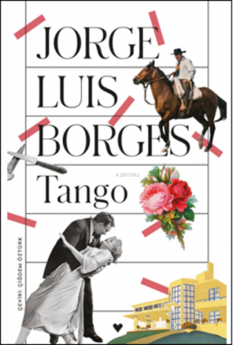 Tango | Jorge Luis Borges | Can Yayınları