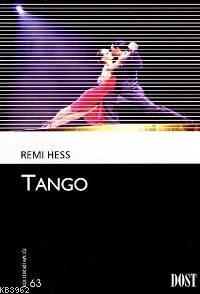 Tango | Remi Hess | Dost Kitabevi