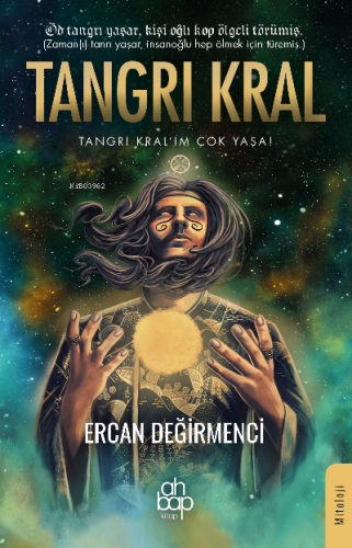 Tangrı Kral | Ercan Değirmenci | Ahbap Kitap