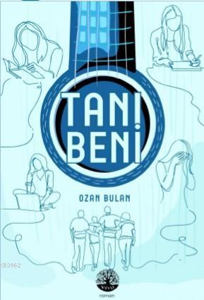 Tanı Beni | Ozan Bulan | Vivo Yayınevi