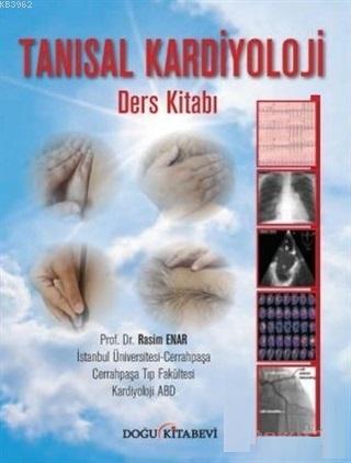 Tanısal Kardiyoloji | Rasim Enar | Doğu Kitabevi