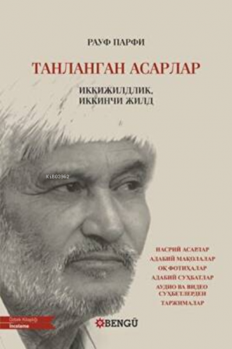 Танланган Асарлар Seçilmiş Eserler Шеърлар | Rauf Parfi | Bengü Yayınc