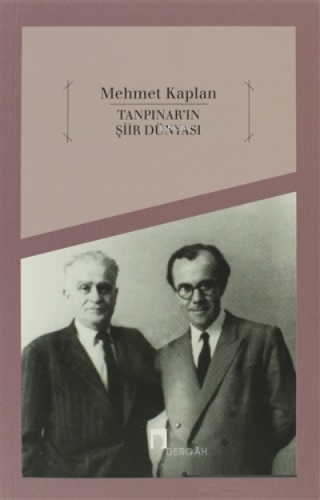 Tanpınar’ın Şiir Dünyası | Mehmet Kaplan | Dergah Yayınları