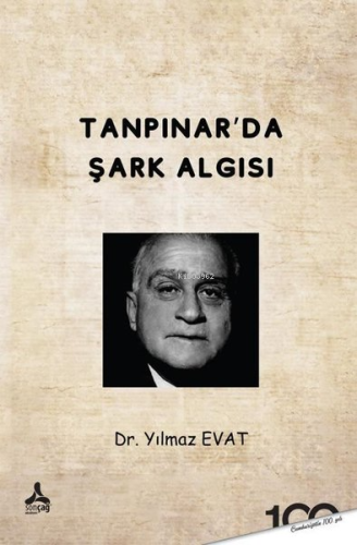 Tanpınar'da Şark Algısı | Yılmaz Evat | Sonçağ Yayınları