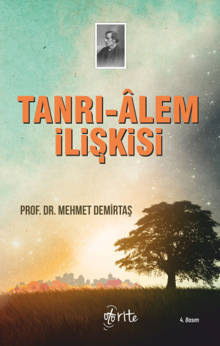 Tanrı-Âlem İlişkisi | Mehmet Demirtaş | Otorite Yayınları