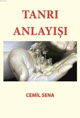 Tanrı Anlayışı | Cemil Sena | Serüven Kitap