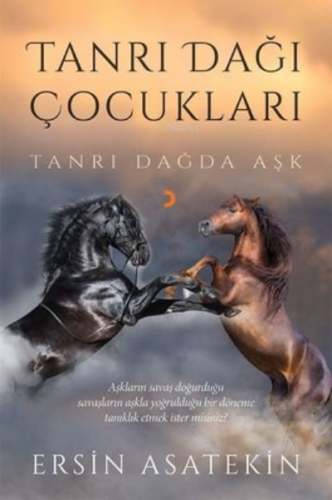 Tanrı Dağı Çocukları Tanrı Dağda Aşk | Ersin Asatekin | Cinius Yayınla