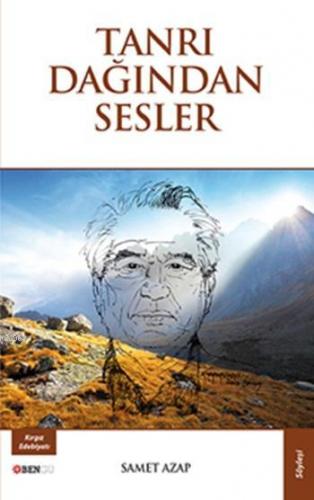 Tanrı Dağından Sesler | Samet Azap | Bengü Yayıncılık