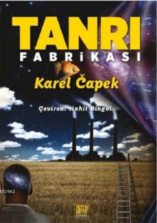 Tanrı Fabrikası | Karel Capek | Nota Bene Yayınları