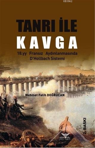 Tanrı İle Kavga; 18.yy Fransız Aydınlanmasında D'Hollbach Sistemi | Me