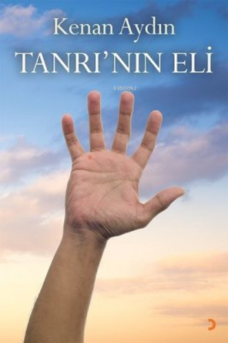 Tanrı’nın Eli | Kenan Aydın | Cinius Yayınları