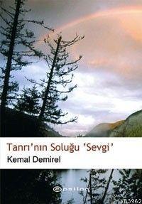 Tanrı´nın Soluğu Sevgi | Kemal Demirel | Epsilon Yayınevi