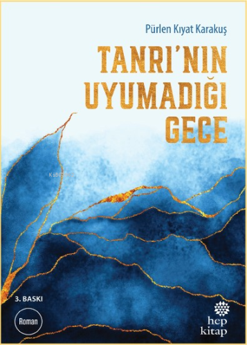 Tanrı’nın Uyumadığı Gece | Pürlen Kıyat Karakuş | Hep Kitap