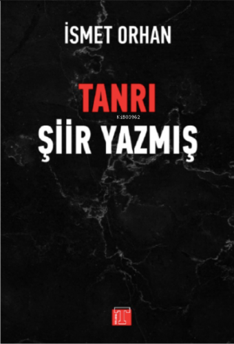 Tanrı Şiir Yazmış | İsmet Orhan | Toplumsal Kitap