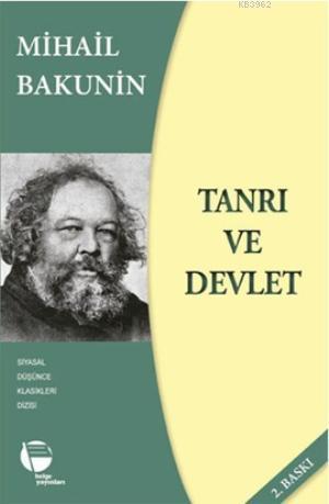 Tanrı ve Devlet | Mihail Aleksandroviç Bakunin | Belge Yayınları