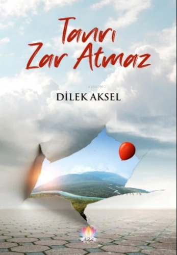 Tanrı Zar Atmaz | Dilek Aksel | Nilüfer Yayıncılık