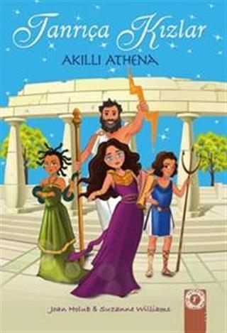 Tanrıça Kızlar; Akıllı Athena | Suzanne Williams | Artemis Yayınları