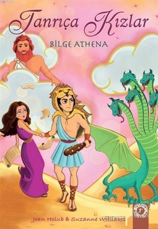 Tanrıça Kızlar - Bilge Athena | Suzanne Williams | Artemis Yayınları