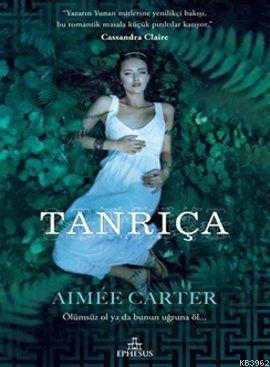 Tanrıça | Aimee Carter | Ephesus Yayınları