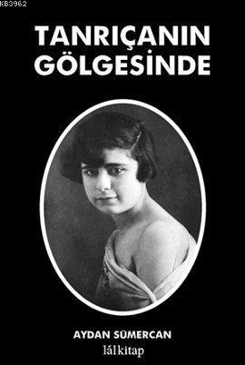 Tanrıçanın Gölgesinde | Aydan Sümercan | Lal Kitap