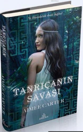 Tanrıçanın Savaşı | Aimee Carter | Ephesus Yayınları