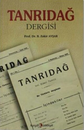 Tanrıdağ Dergisi | Zakir Avşar | Kurgan Edebiyat